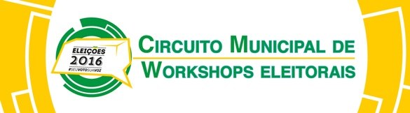 Circuito Municipal de Workshops Eleitorais – Eleição 2016, participe!
Inscrições abertas, vagas...